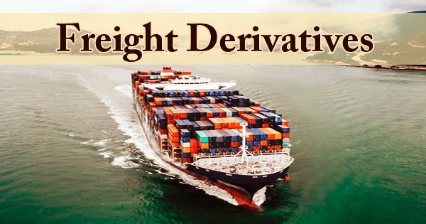 Freight Derivatives Meaning Overview FAQ