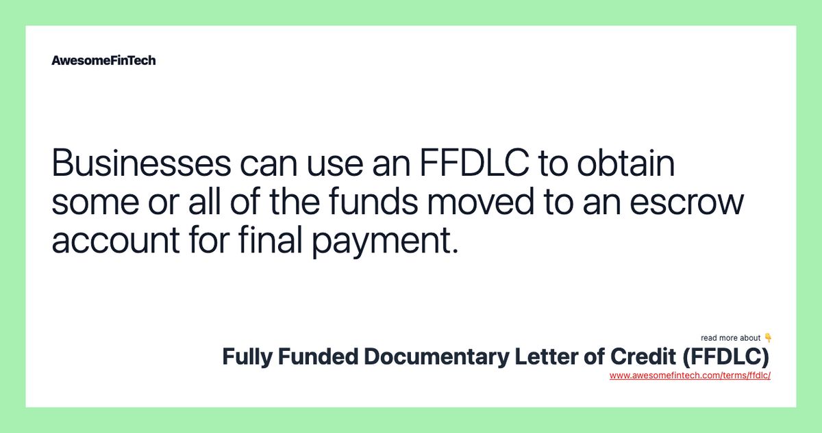 Fully Funded Documentary Letter Of CredIt FFDLC Overview
