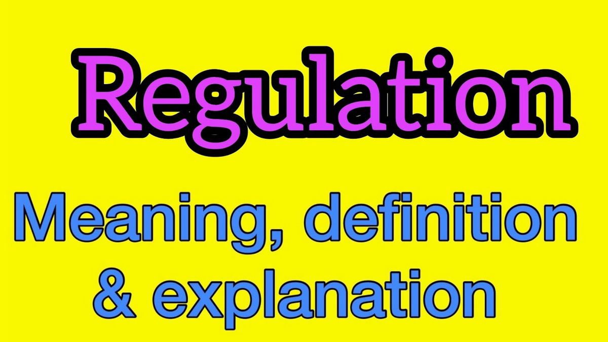 Functional Regulation Meaning Criticism Other Types