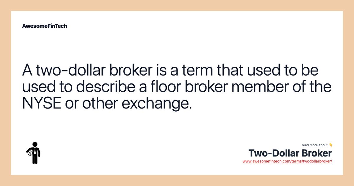 Two-Dollar Broker What It Is How It Works