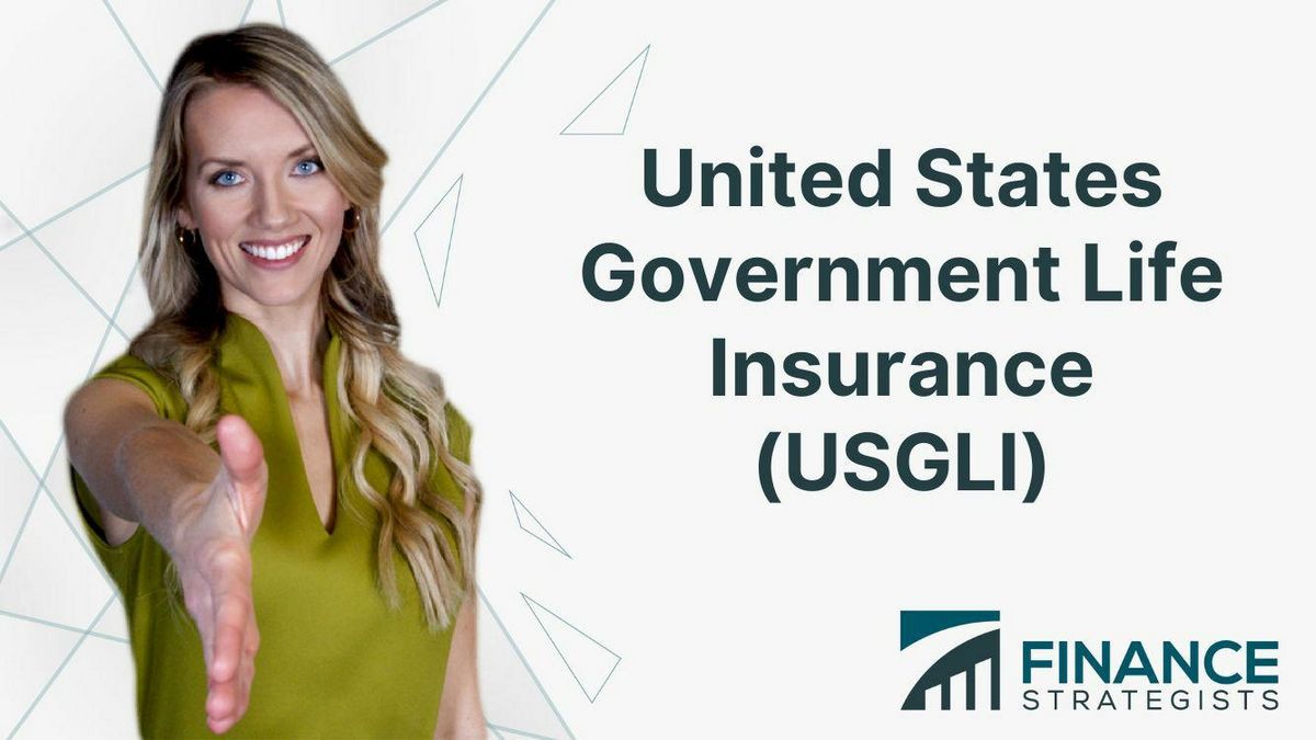 United States Government Life Insurance USGLI Meaning Example