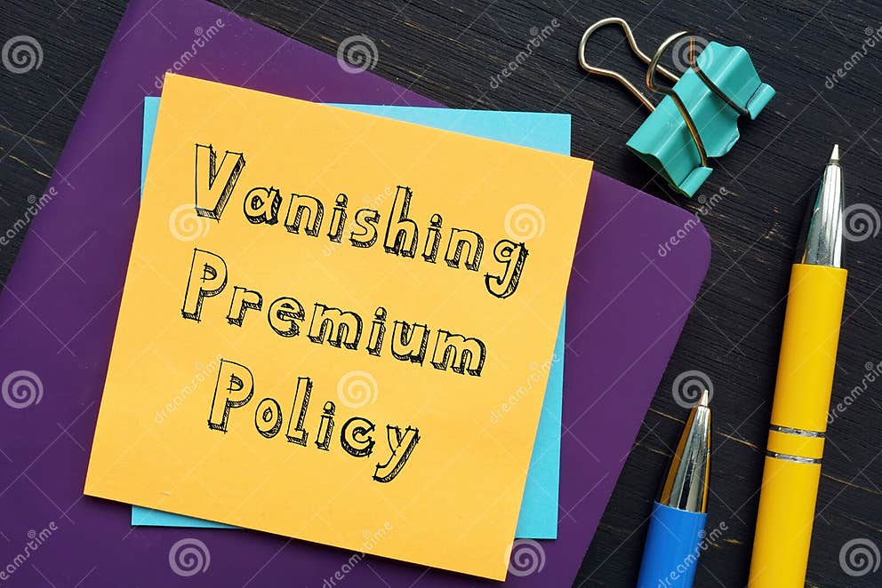 Vanishing Premium Policy Meaning History Examples