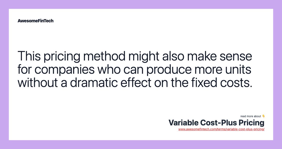Variable Cost-Plus Pricing Overview Pros and Cons
