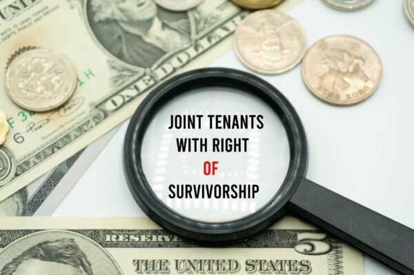 What Are Joint Tenants With Right of Survivorship JTWROS