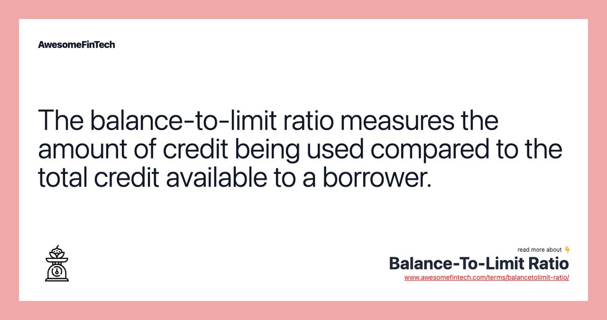 What Is a Balance-To-Limit Ratio