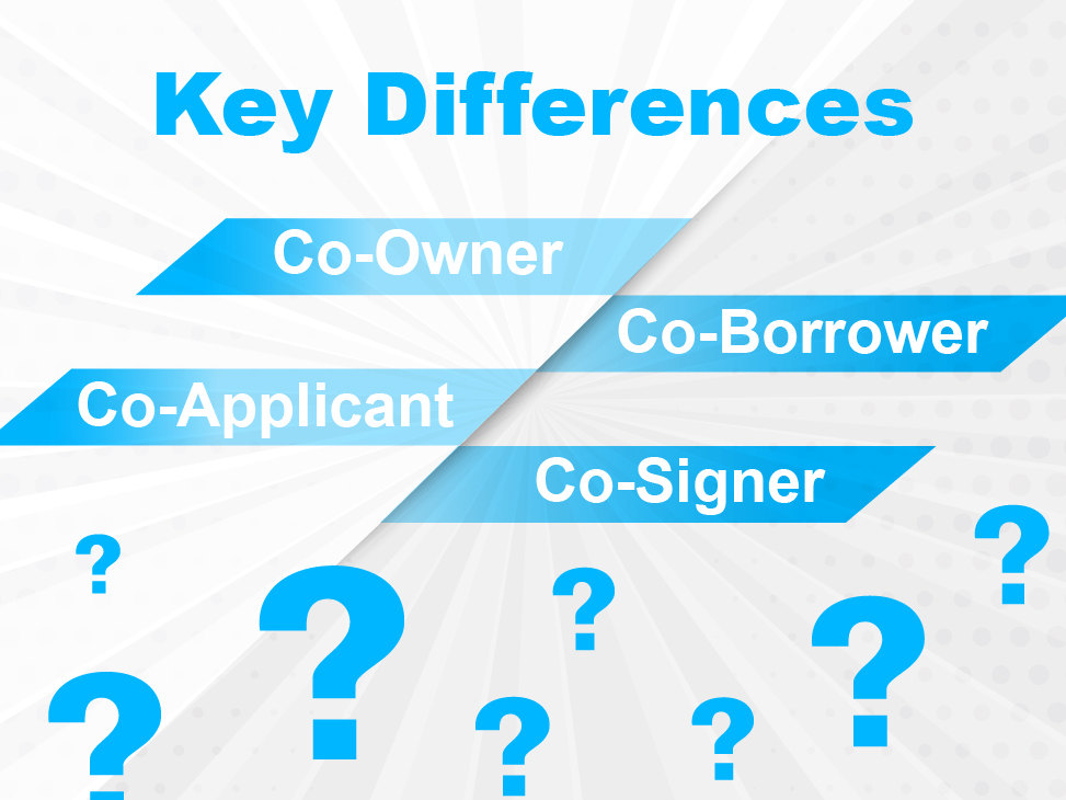 What Is a Co-Borrower Role in Loan Documents and Vs Co-Signer